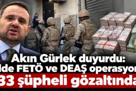 Akın Gürlek’ten Üç İlde Operasyon Duyurusu