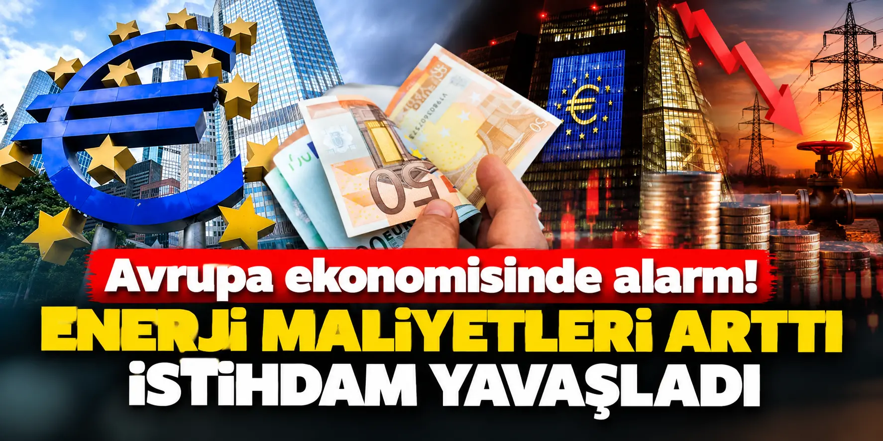 Avrupa Ekonomisinde Alarm_ Enerji Maliyetleri Artıyor