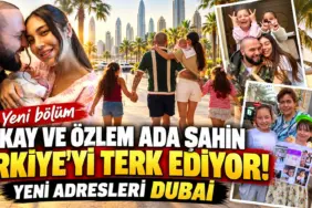 Berkay ve Özlem’in Dubai Macerası
