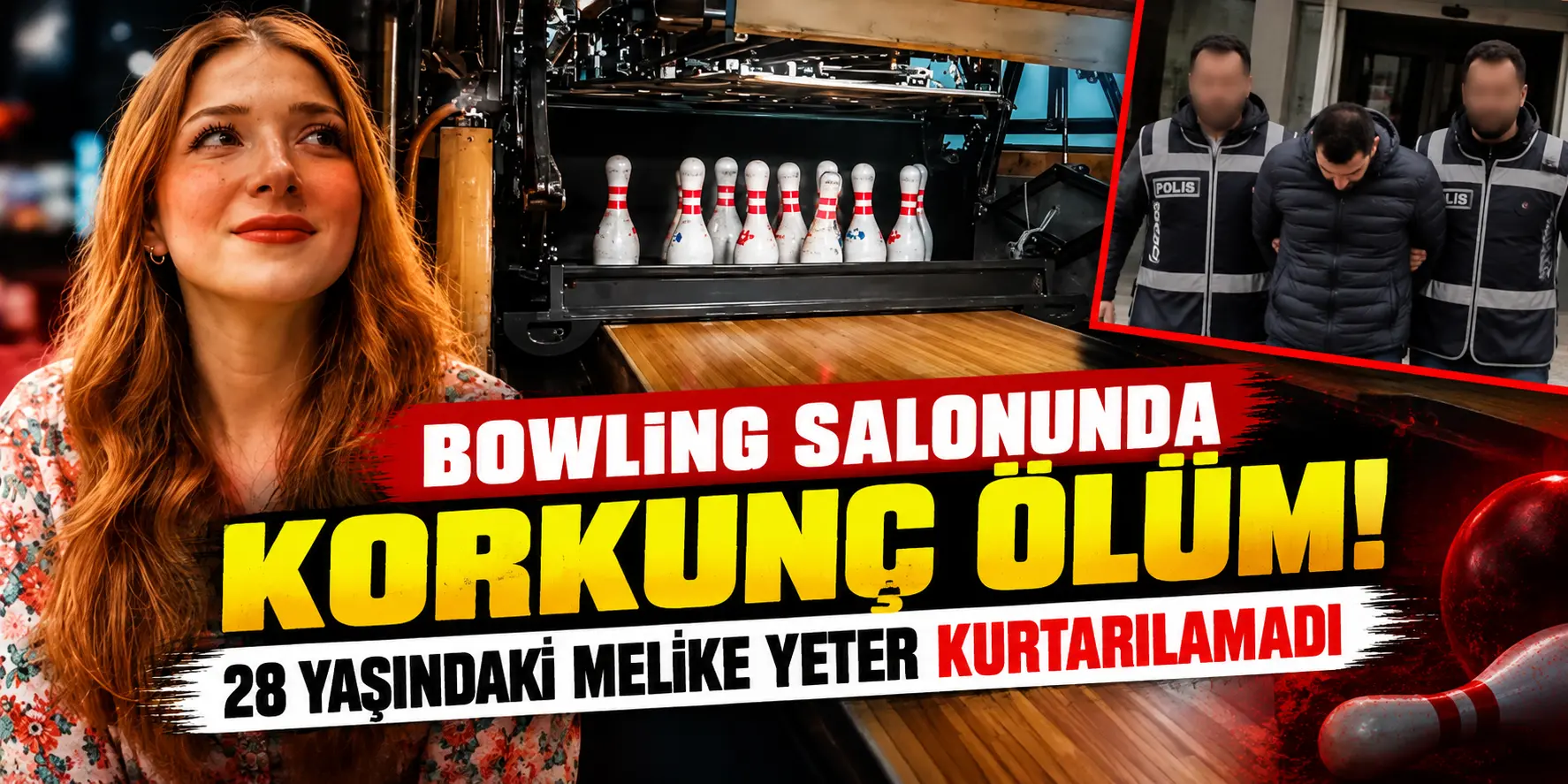 Bowling Salonunda Korkunç Ölüm