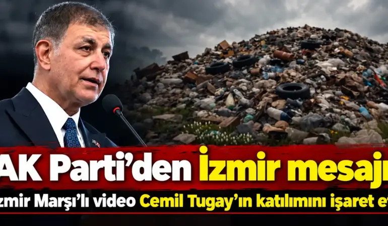 AK Parti’den dikkat çeken mesaj! İzmir Marşı’nı açıp tarihi verdiler