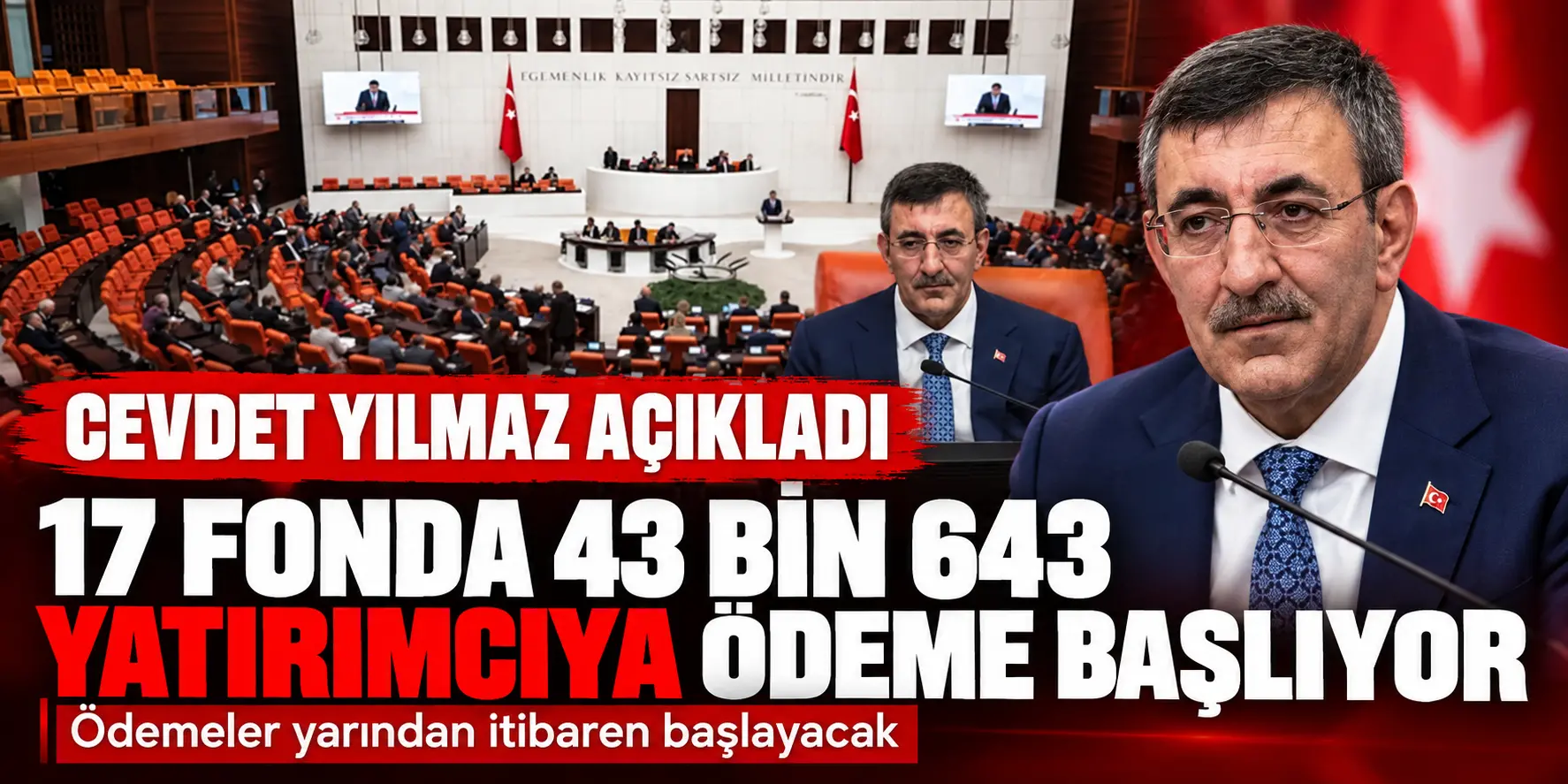 Cevdet Yılmaz Açıkladı! 43 Bin 643 Yatırımcı İçin Ödeme Başlıyor