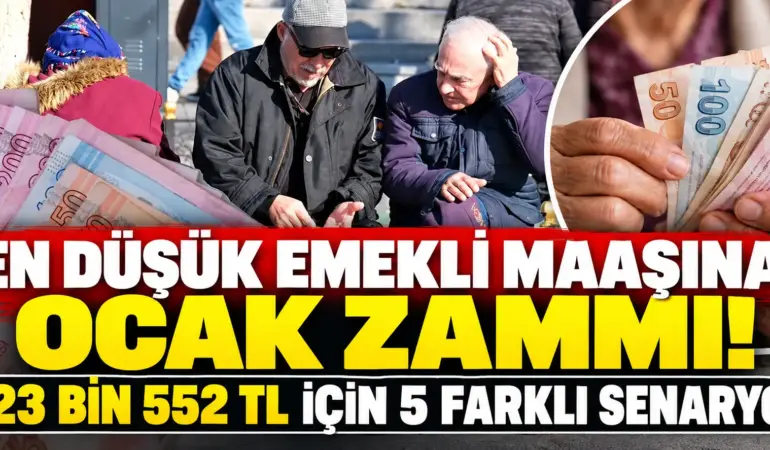 En Düşük Emekli Maaşı İçin 5 Zam Senaryosu! Rakamlar Belli Oldu