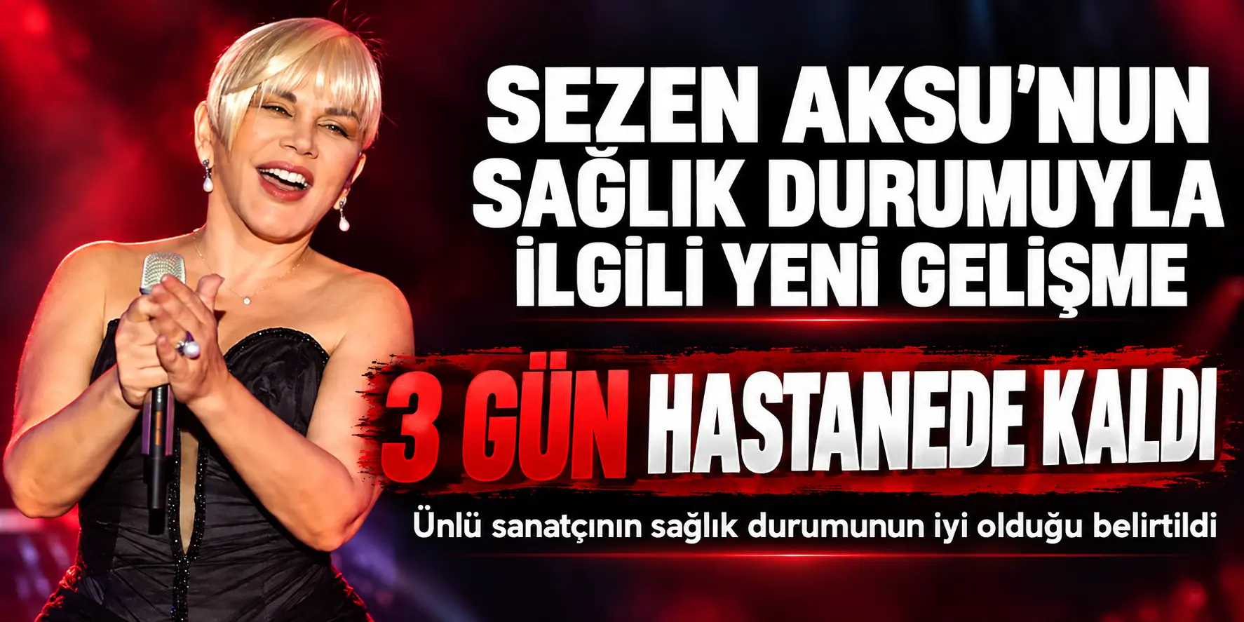 Sezen Aksu Hastaneye Kaldırılmıştı! Sağlık Durumuyla İlgili Yeni Gelişme