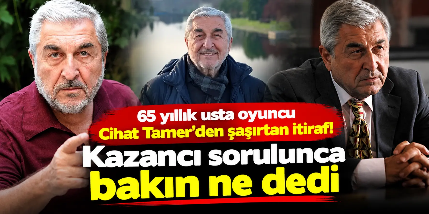 Cihat Tamer’den Şaşırtan İtiraf