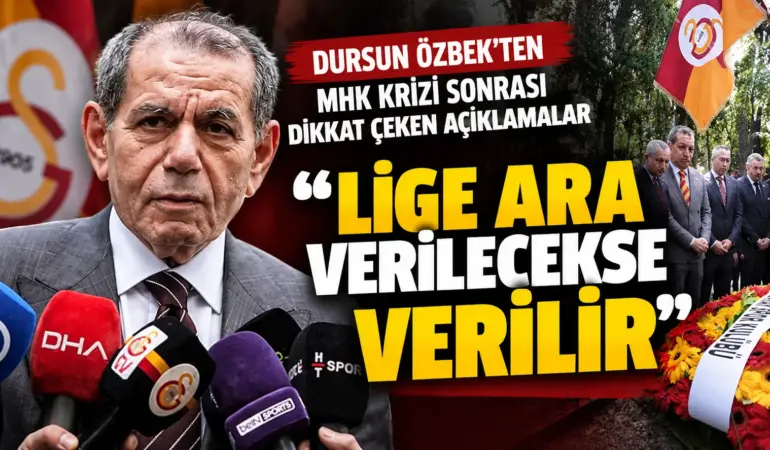 Dursun Özbek’ten Dikkat Çeken Açıklama
