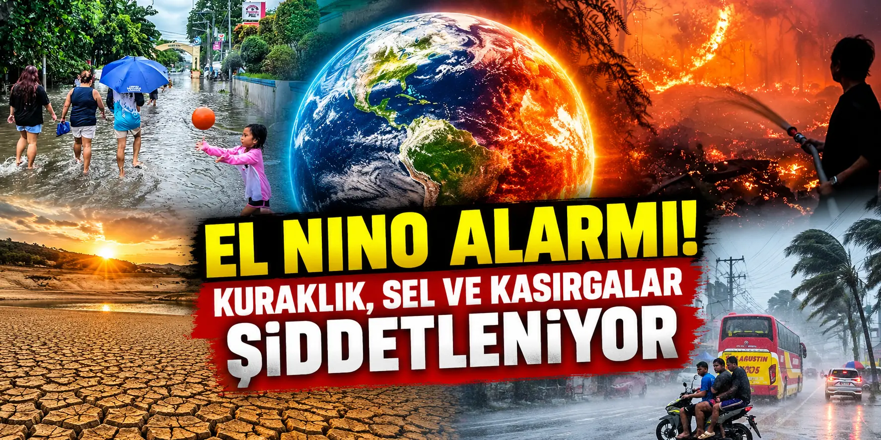 El Niño Alarmı_ İklim Felaketleri