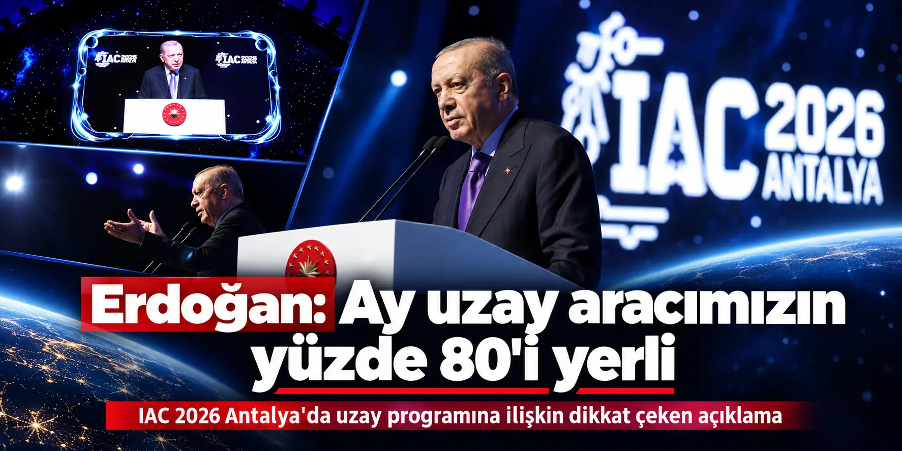 Erdoğan Duyurdu: Türkiye’nin Ay Uzay Aracında Yüzde 80 Yerlilik Gururu