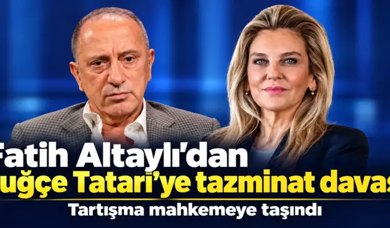 Fatih Altaylı’dan Tuğçe Tatari’ye dava! Sosyal medya polemiği mahkemeye taşındı