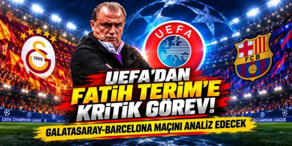 UEFA’dan Fatih Terim’e bomba görev! Galatasaray-Barcelona maçını analiz edecek