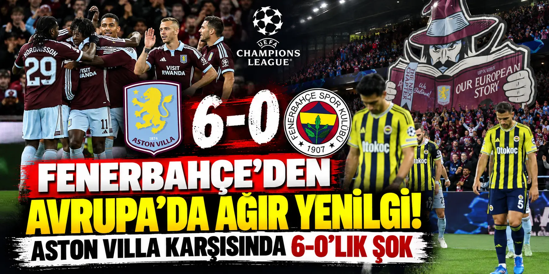 Fenerbahçe’den Avrupa’da Tarihi Hezimet! Aston Villa Karşısında 6-0