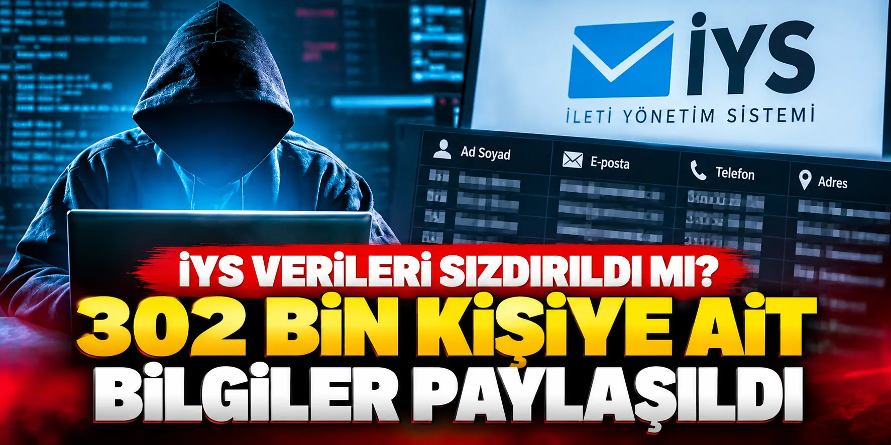 302 bin kişinin verileri tehlikede mi? İYS’ye ait olduğu öne sürülen kayıtlar sızdırıldı