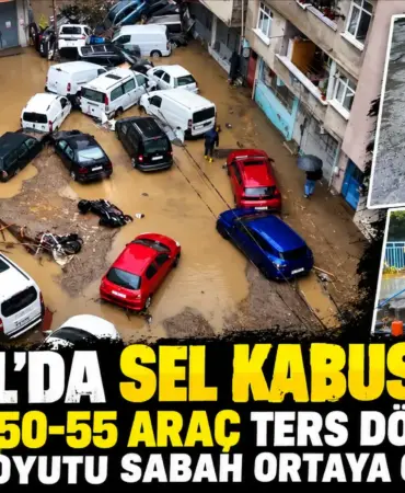 İstanbul’da Sel Felaketi ve Araç Yıkımı