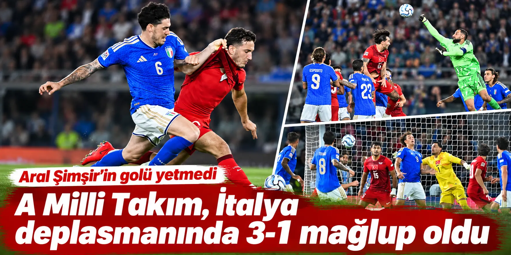 Milli Takım’dan İtalya’da Büyük Hüsran: 3-1’lik Mağlubiyet!