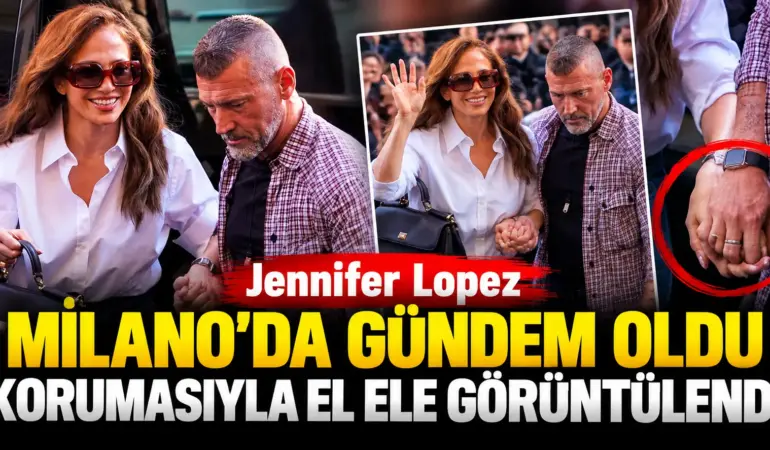 Jennifer Lopez Milano’da gündem oldu! Korumasının elini uzun süre bırakmadı