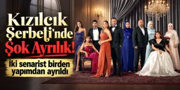Kızılcık Şerbeti’nde Şok Ayrılık!