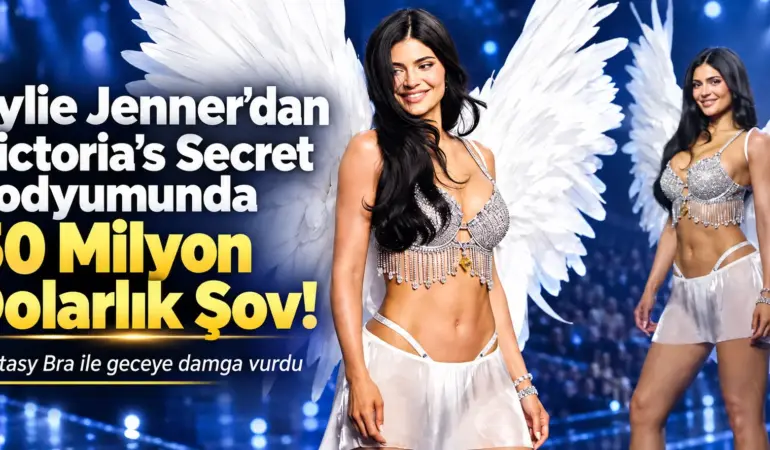 Kylie Jenner’dan 50 Milyon Dolarlık Şov! Podyumda Göz Kamaştırdı