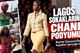Lagos Sokaklarından Chanel Podyumuna