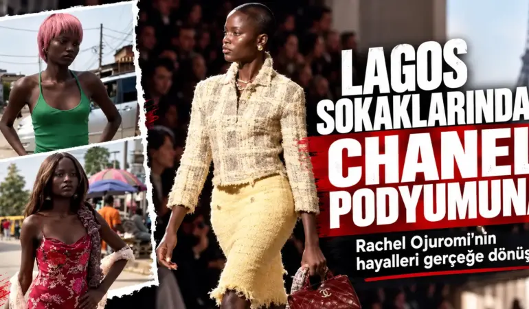Lagos Sokaklarından Chanel Podyumuna! 22 Yaşındaki Rachel’ın İnanılmaz Hikayesi