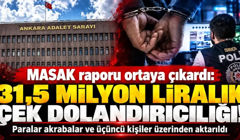 31,5 Milyon Liralık Suç Geliri! Akrabalar Üzerinden Para Aklama İddiası