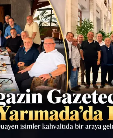 Magazin Gazetecileri Tarihi Yarımada’da Buluştu
