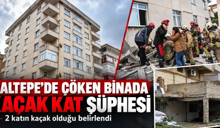 Maltepe’de Bina Çöktü: 2 Kat Kaçak Çıktı! Enkazda Arama Kurtarma Sürüyor