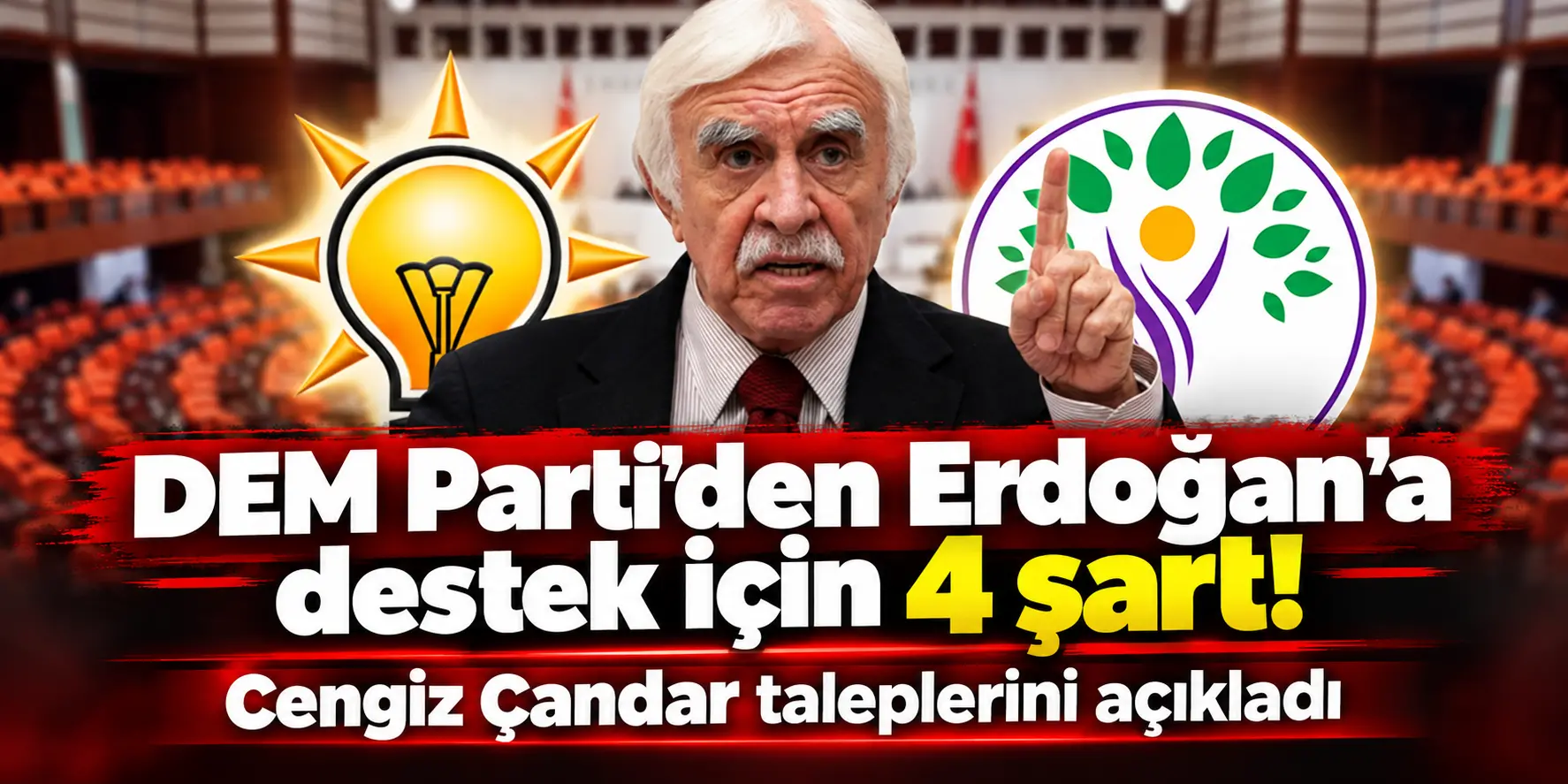 DEM Parti’den Erdoğan’a 4 Şart! Cengiz Çandar Tek Tek Açıkladı