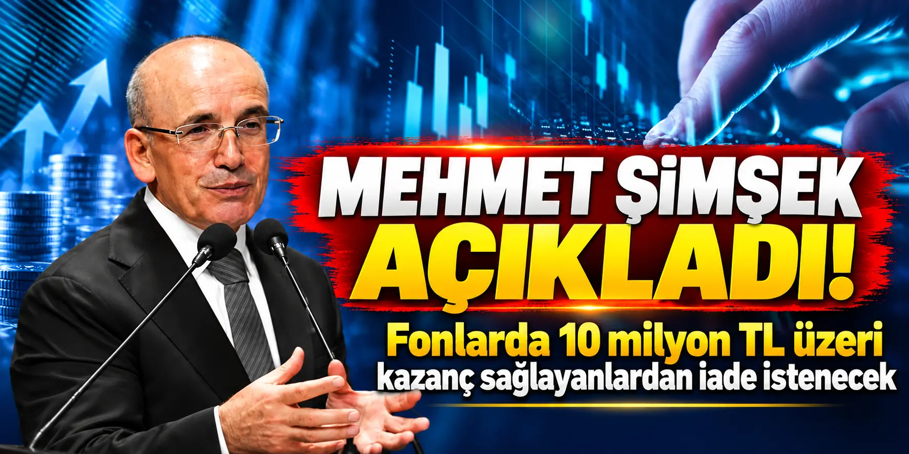 Mehmet Şimşek’ten Fon Kazançlarına Uyarı
