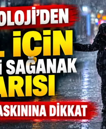 Meteoroloji’den 17 İl İçin Kuvvetli Sağanak Uyarısı