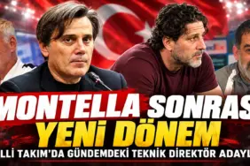 Montella Sonrası Yeni Dönem
