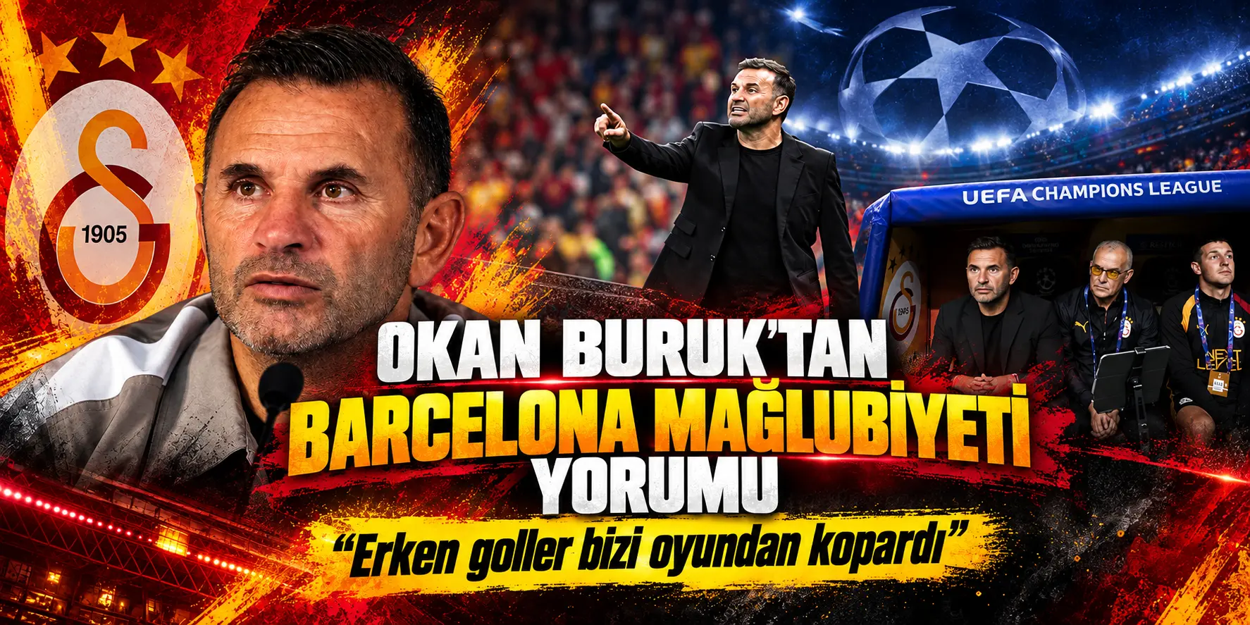 Galatasaray’da Barcelona Yenilgisi Sonrası Okan Buruk’tan Çarpıcı Sözler