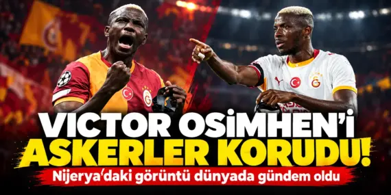 Osimhen Nijerya’da koruma ordusuyla görüntülendi! O anlar dünyayı ayağa kaldırdı