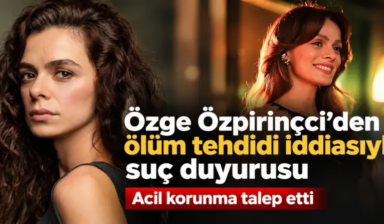 Özge Özpirinçci’den bomba suç duyurusu! Hakaret bitti, ölüm tehdidi başladı