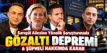 Sarıgül Soruşturmasında Gözaltı Depremi