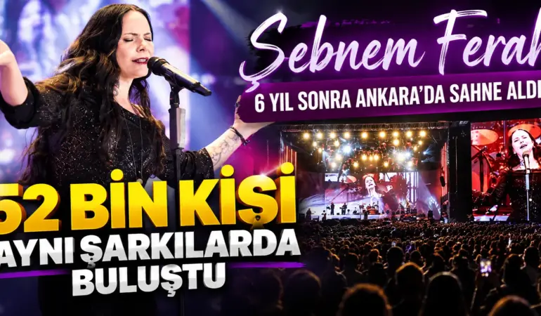 Şebnem Ferah 6 yıl sonra sahnede! Ankara’da 52 bin kişiyi coşturdu