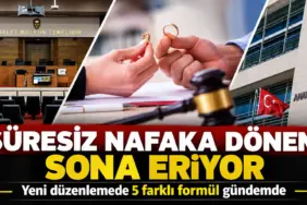 Süresiz Nafaka Dönemi Sona Eriyor