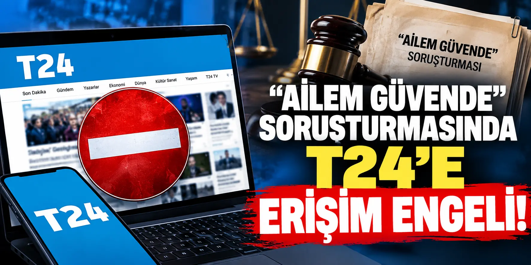 T24 hakkında kritik karar! Site ve sosyal medya hesaplarına erişim engeli