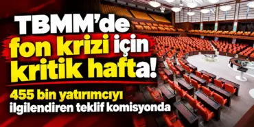 TBMM’de Fon Krizi İçin Kritik Hafta