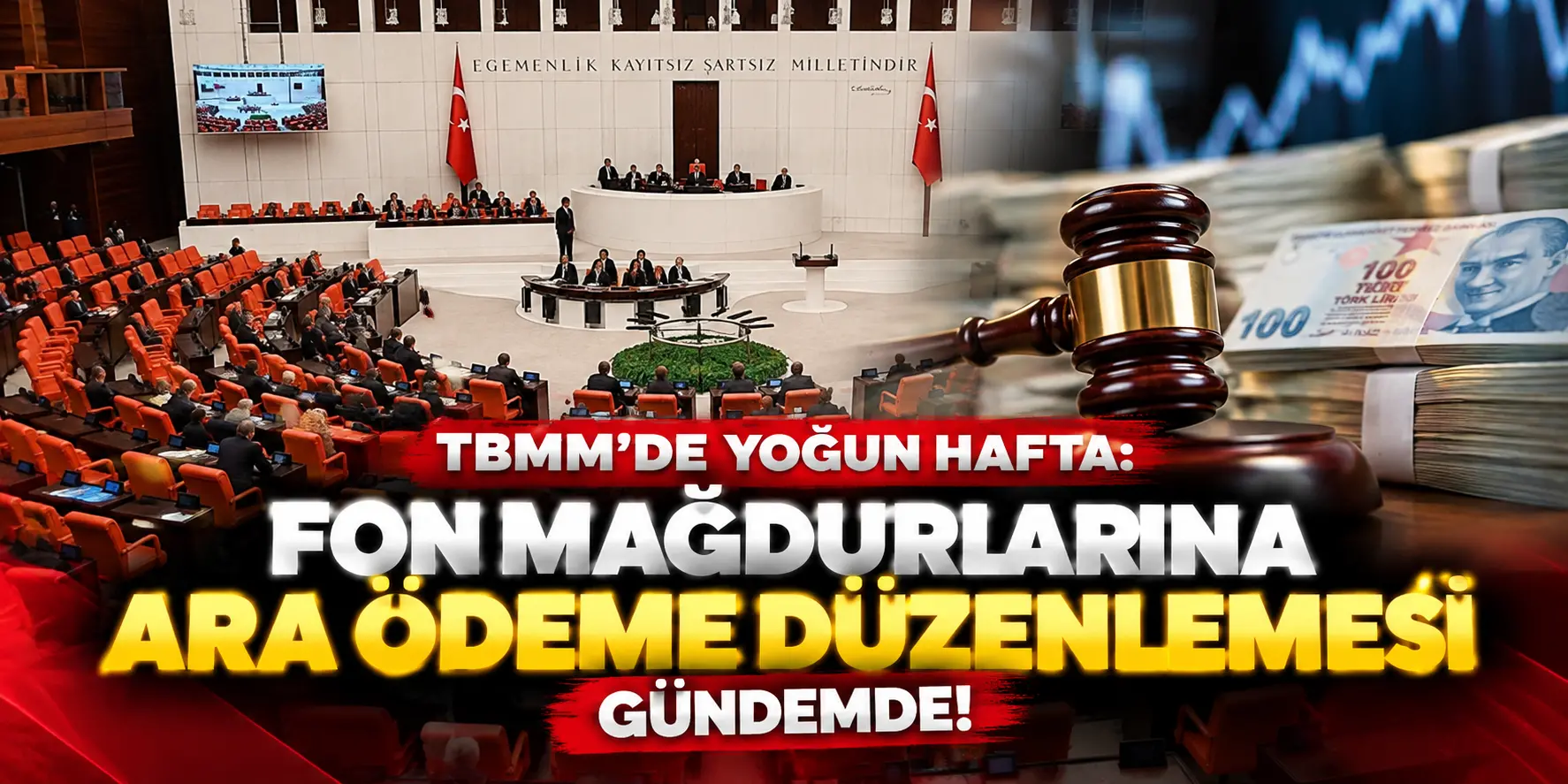 Fon Mağdurları İçin Kritik Hafta! Kanun Teklifi Meclis Gündemine Geliyor