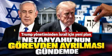 Trump ve Netanyahu Gündeminde Yeni Plan