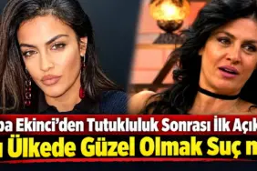 Tuğba Ekinci’den Sansasyonel Açıklama
