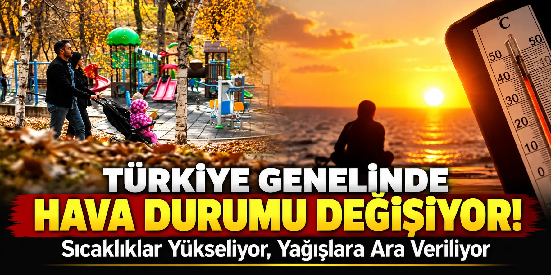 Türkiye Genelinde Hava Durumu Değişiyor