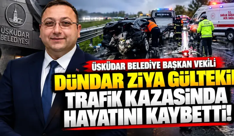 Üsküdar’ı Yasa Boğan Haber! Dündar Ziya Gültekin Trafik Kazasında Öldü