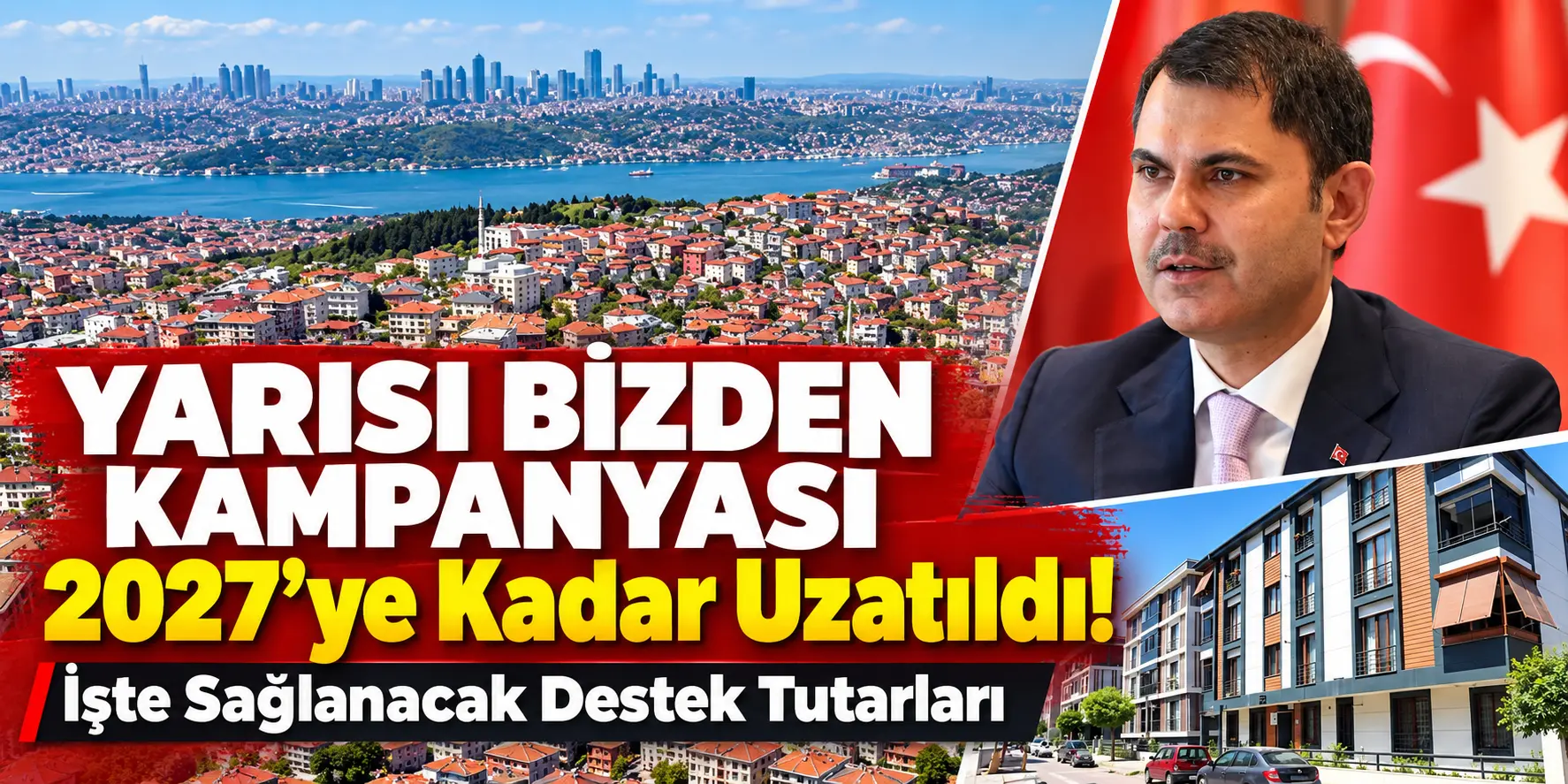 Yarısı Bizden Kampanyası Uzatıldı