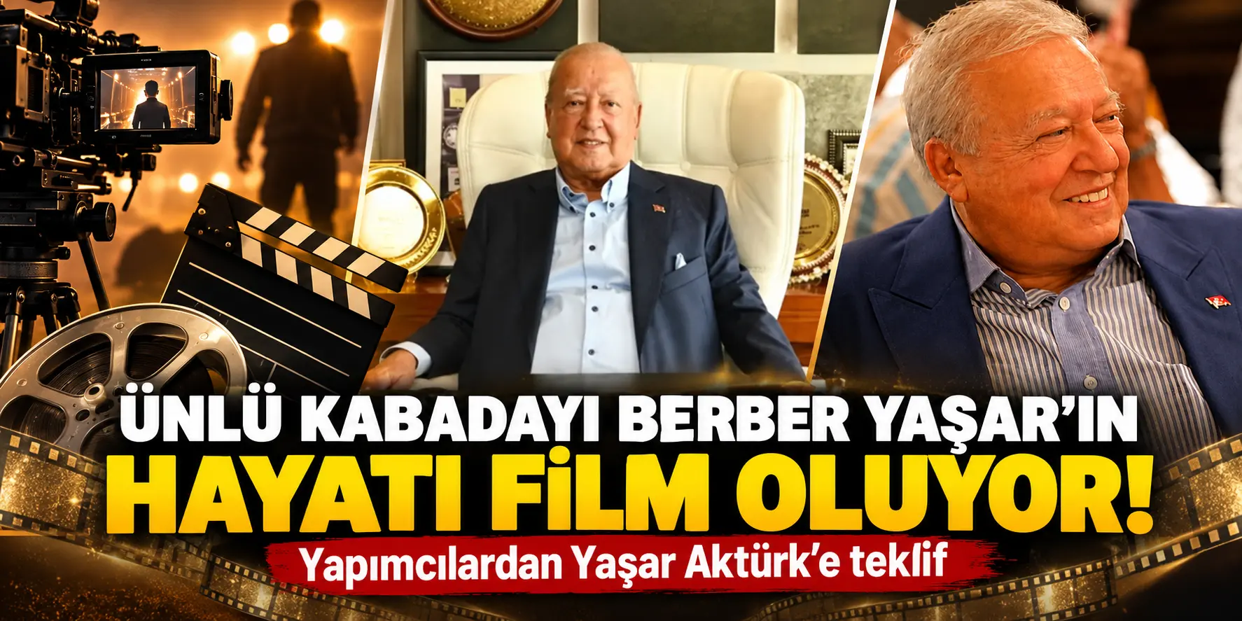 Yaşar’ın Hayatı Filme Dönüşüyor!