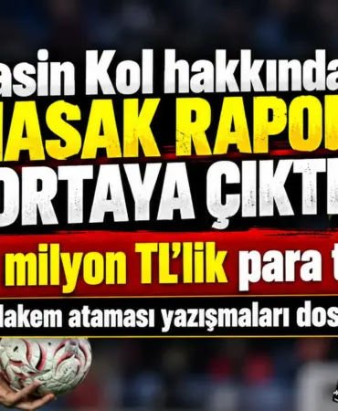 Yasin Kol Hakkındaki MASAK Raporu