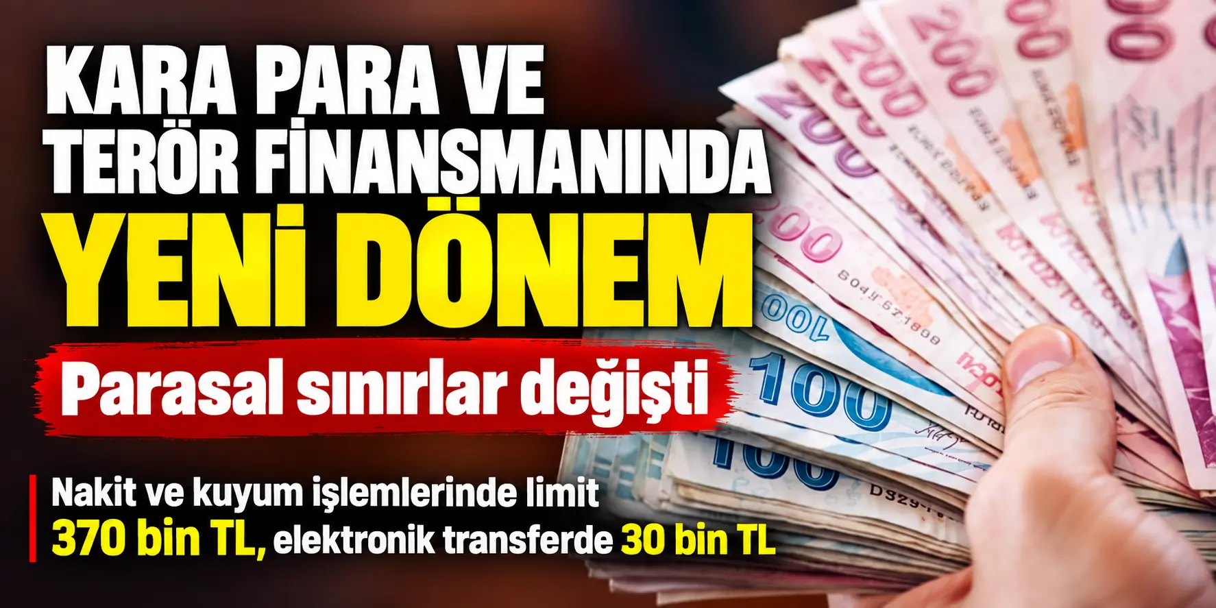 Kara Para Düzenlemesinde Yeni Dönem! 370 Bin TL Sınırı Geldi