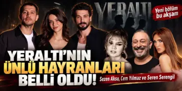 Yeraltı’nın Ünlü Hayranları Belli Oldu